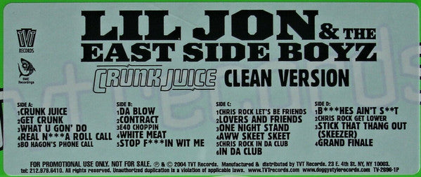 Lil' Jon & The East Side Boyz - Crunk Juice (Clean Version)