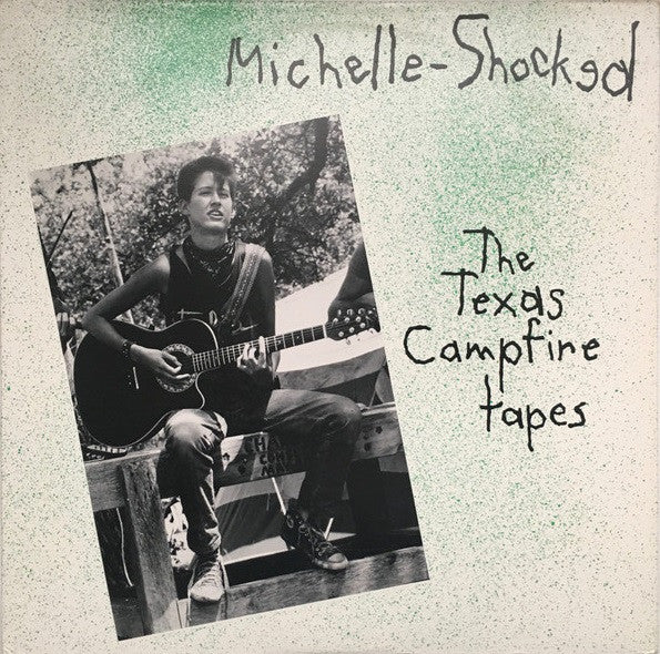 Michelle Shocked - The Texas Campfire Tapes