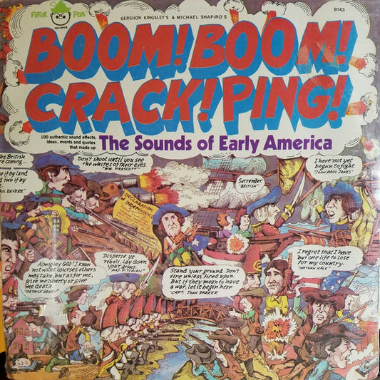 Boom! Boom! Crack! Ping! The Sounds Of Early America