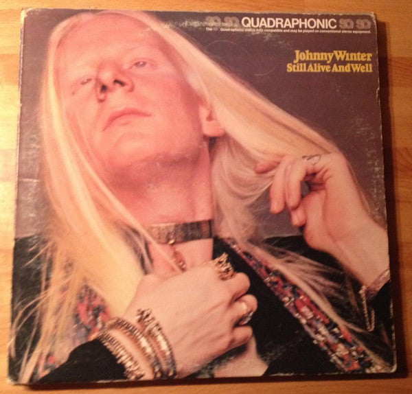 Johnny Winter - Still Alive And Well [QUAD, 1973]