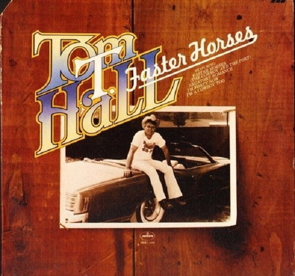 Tom T. Hall - Faster Horses