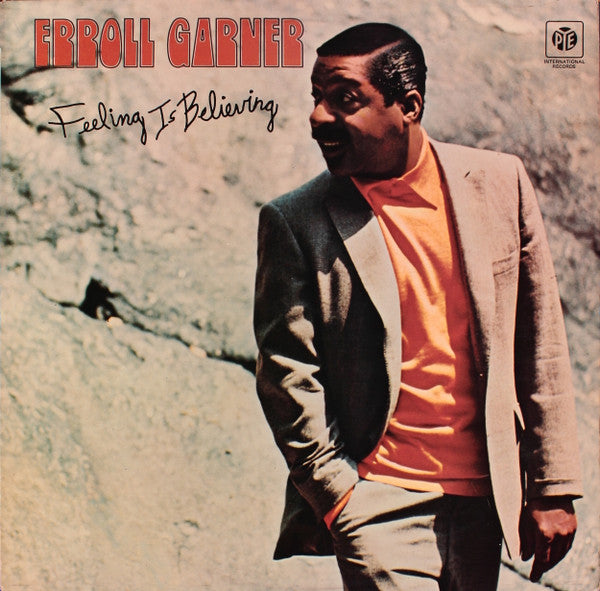 Erroll Garner - Feeling Is Believing