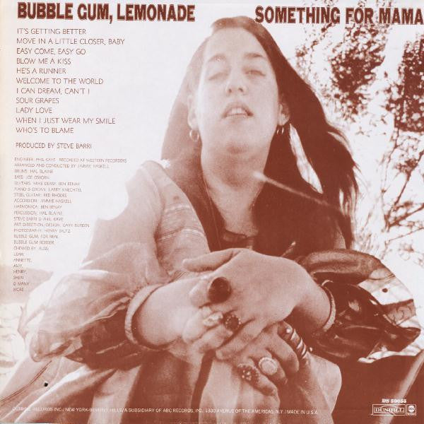 Bubble Gum, Lemonade &... Something For Mama