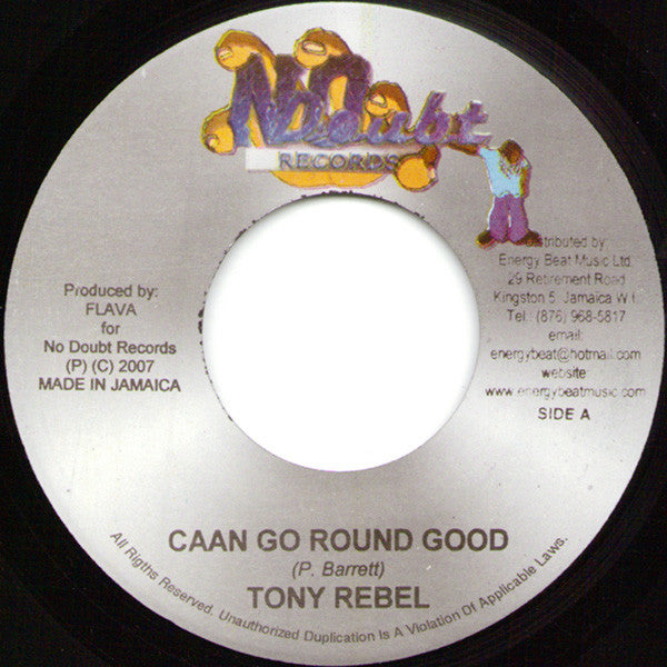 Tony Rebel - Caan Go Round Good