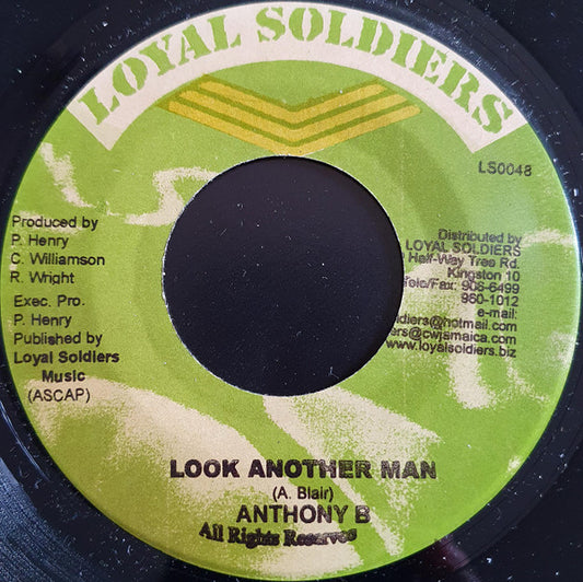 Anthony B - Look Another Man / I Feel Good