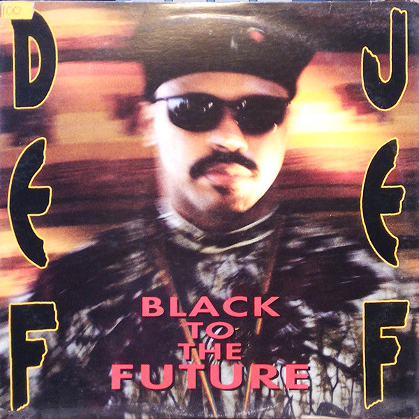 Def Jef - Black To The Future