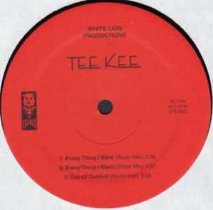 Tee Kee - Every Thing I Want