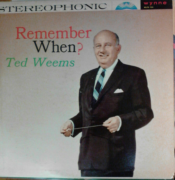 Ted Weems - Remember When?