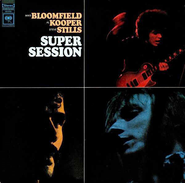 Mike Bloomfield - Super Session