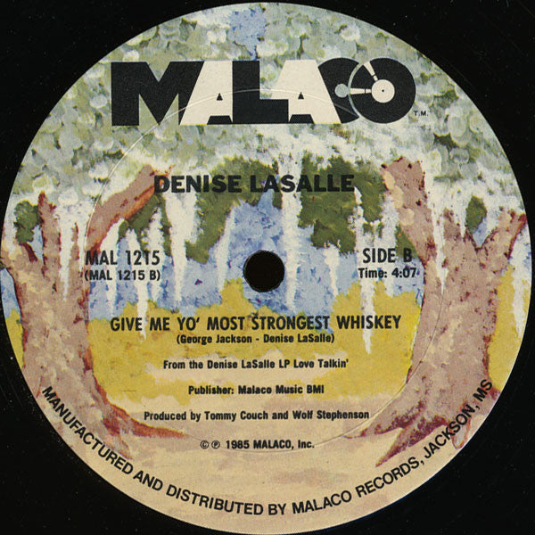 Denise LaSalle - My Tu-Tu / Give Me Yo' Most Strongest Whiskey