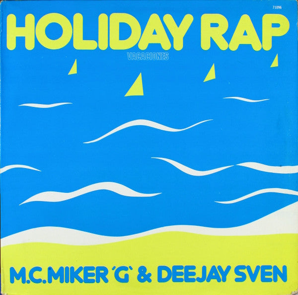 MC Miker G. & DJ Sven - Holiday Rap = Vacaciones