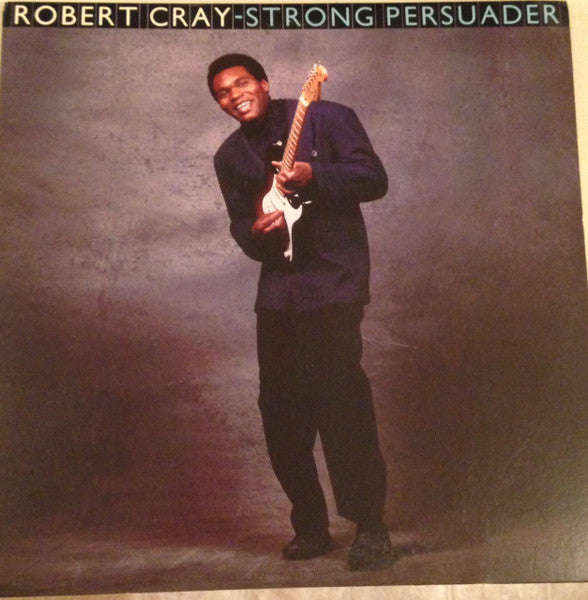 Robert Cray - Strong Persuader