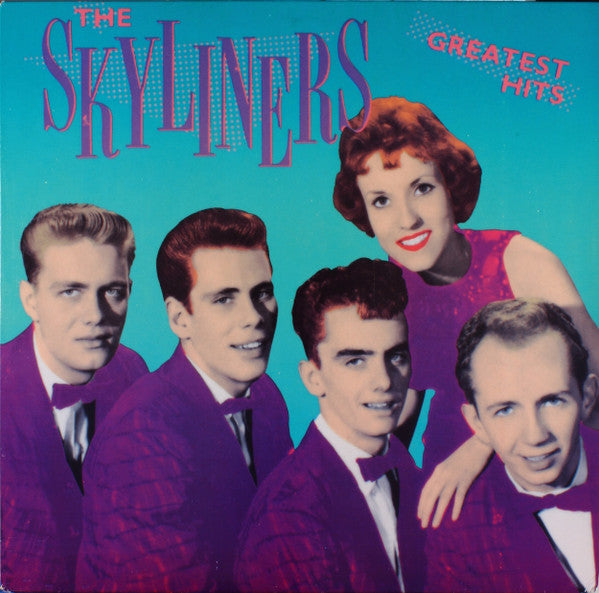 Skyliners' Greatest Hits