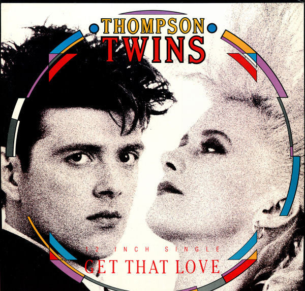 Thompson Twins - Get That Love