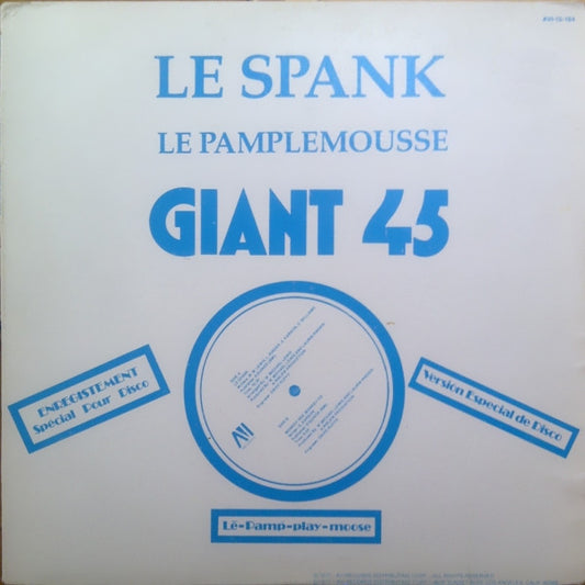 Le Pamplemousse - Le Spank / Monkey See, Monkey Do