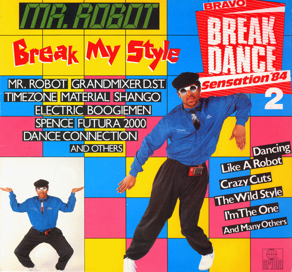 Various - Mr. Robot Break My Style - Bravo Break Dance Sensation '84 (2)