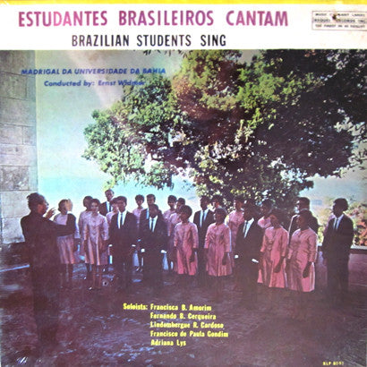 Choir Of The Federal University Of Bahia - Estudantes Brasileiros Cantam / Brazilian Students Sing