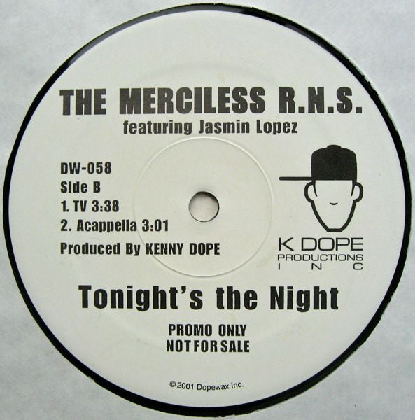 The Merciless R.N.S. - Tonight's The Night