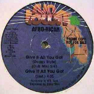 Afro-Rican - Give It All You Got (Doggy Style)
