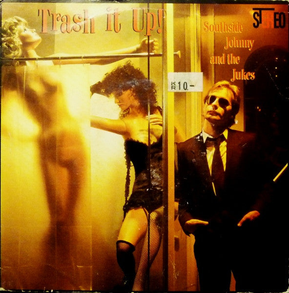 Southside Johnny & The Asbury Jukes - Trash It Up