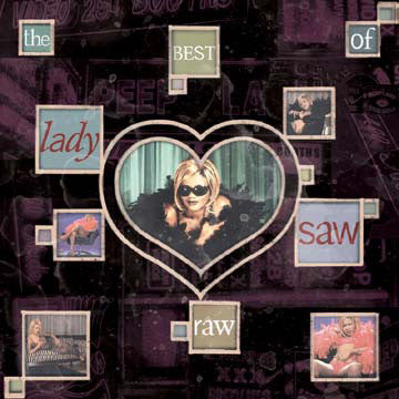 Lady Saw - Raw - The Best Of Lady Saw