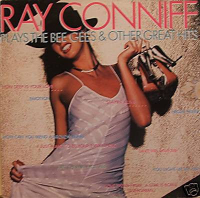 Ray Conniff Plays The Bee Gees & Other Great Hits