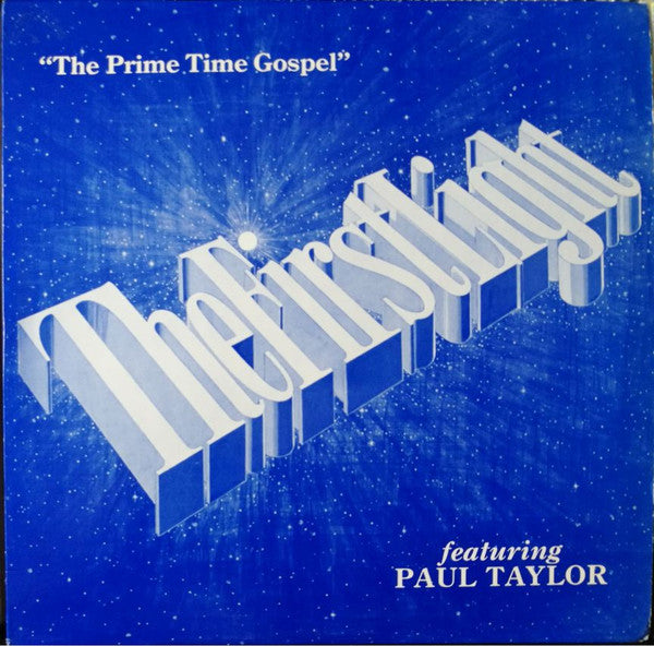 The First Light - The Prime Time Gospel