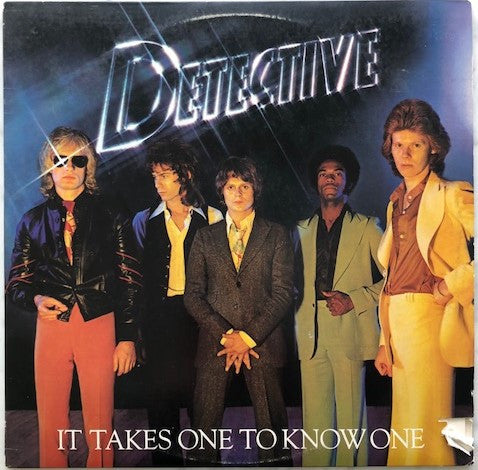 Detective - It Takes One To Know One