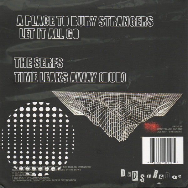 A Place To Bury Strangers - Let It All Go / Time Leaks Away (Dub)