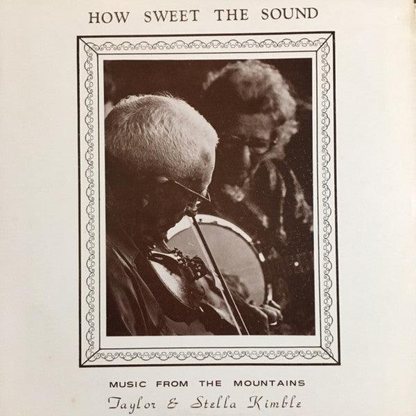 Taylor Kimble - How Sweet The Sound: Music From The Mountains