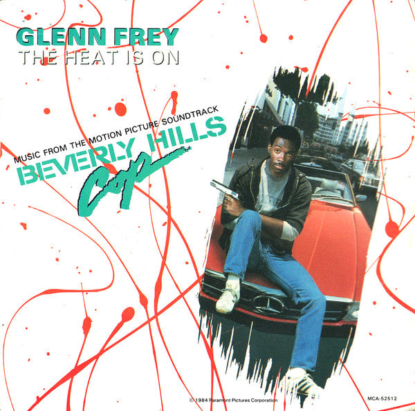 Glenn Frey - The Heat Is On