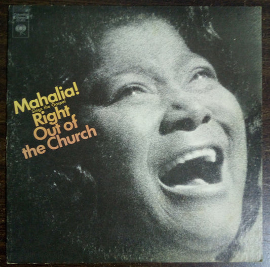 Mahalia Jackson - Sings The Gospel Right Out Of The Church