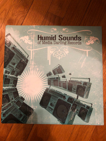 The Humid Sounds Of Media Darling Records