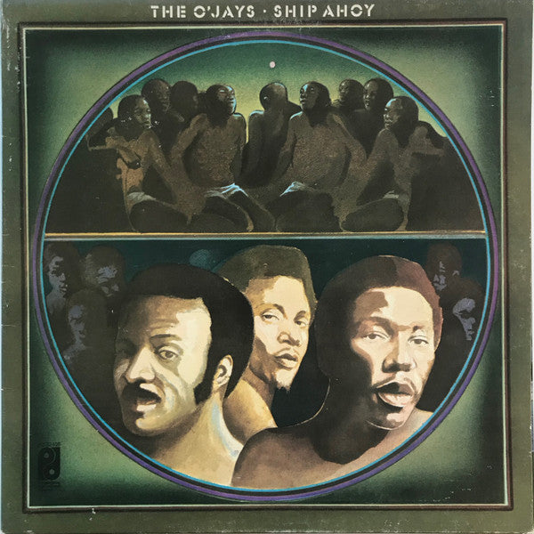 The O'Jays - Ship Ahoy