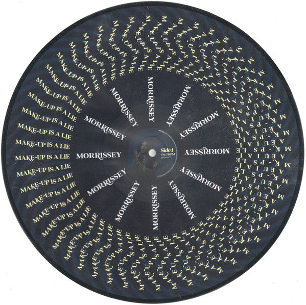 Morrissey - Make-Up Is A Lie (ZOETROPE PICTURE DISC)