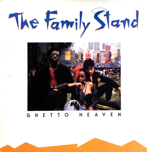 The Family Stand - Ghetto Heaven