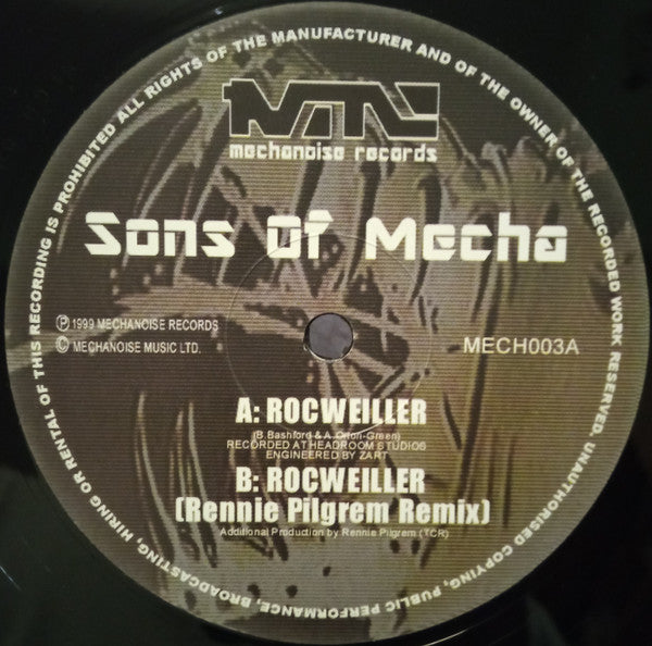 Sons Of Mecha - Rocweiller / Rocweiller (Rennie Pilgrem Remix)