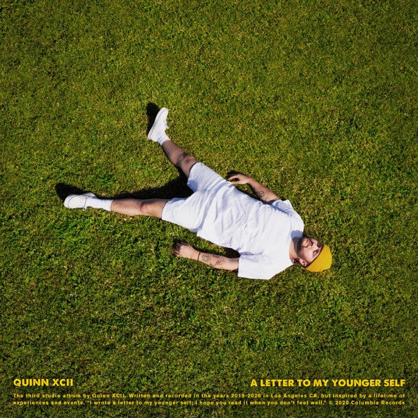 Quinn XCII - A Letter To My Younger Self