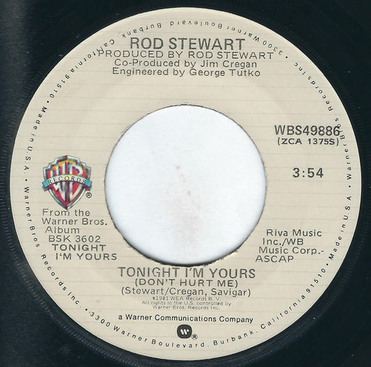 Rod Stewart - Tonight I'm Yours (Don't Hurt Me)