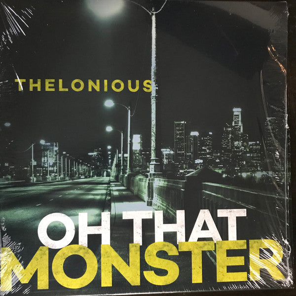 Thelonious Monster - Oh That Monster
