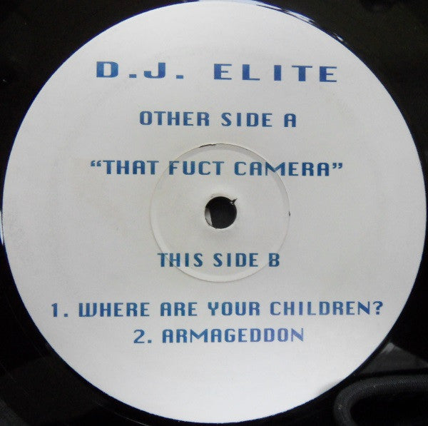 DJ Elite - That Fuct Camera