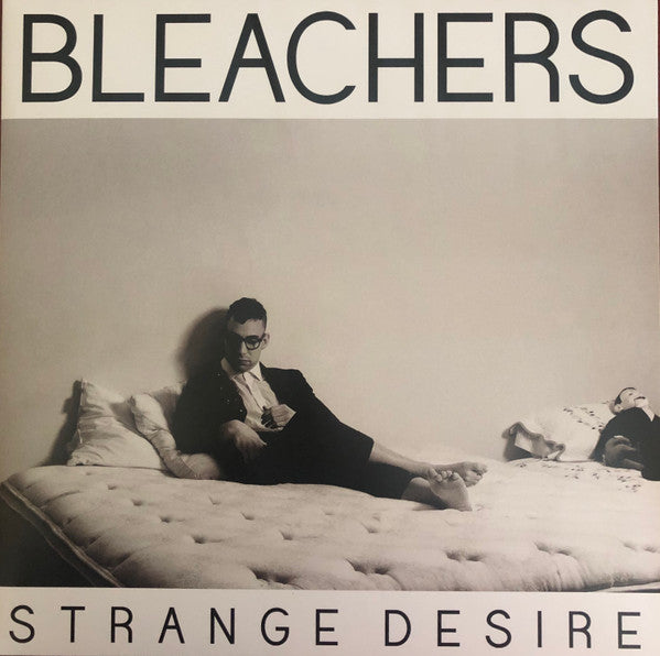 Bleachers - Strange Desire