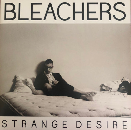 Bleachers - Strange Desire