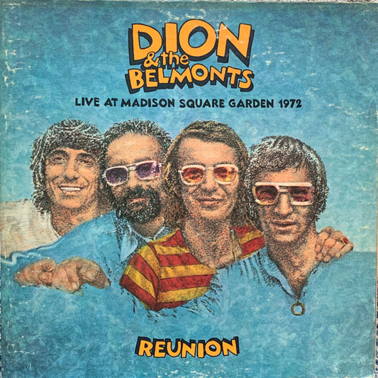 Dion & The Belmonts - Live At Madison Square Garden 1972 (Reunion)