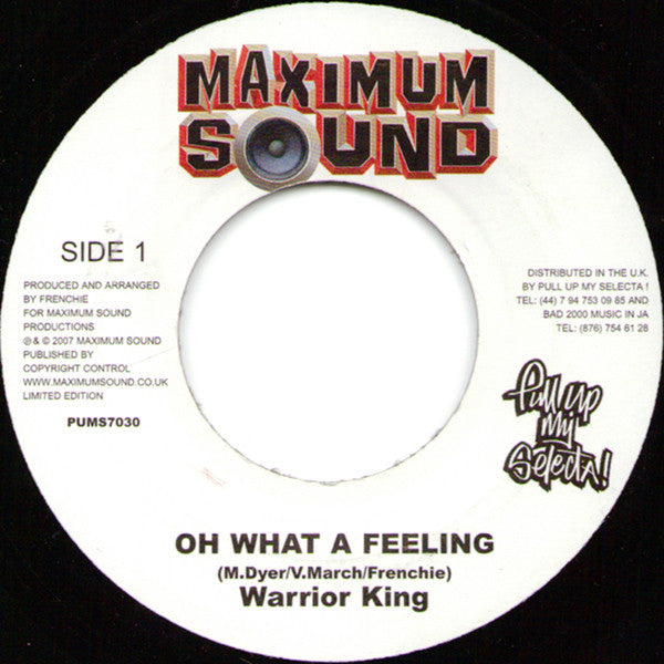 Warrior King - Oh What A Feeling