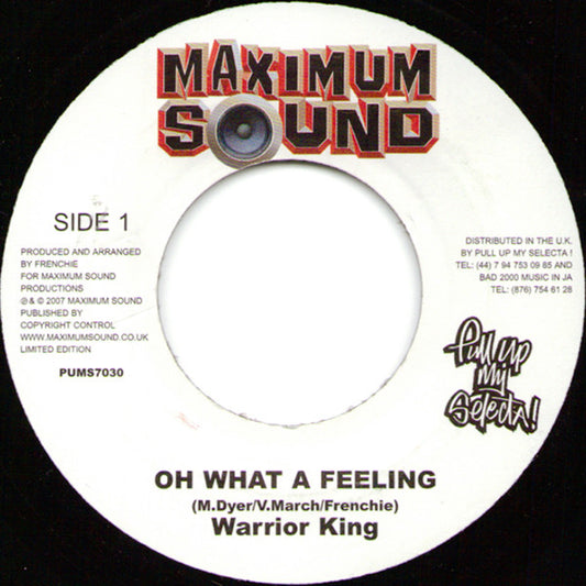 Warrior King - Oh What A Feeling
