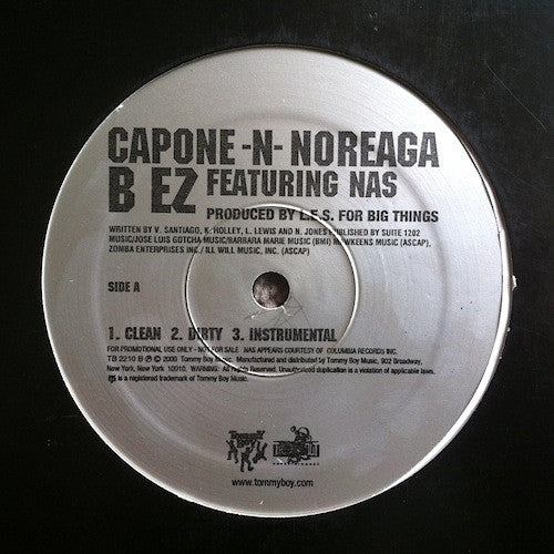 Capone -N- Noreaga - B Ez / Don't Know Nobody