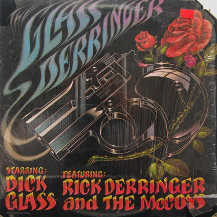 Dick Glass - The Glass Derringer