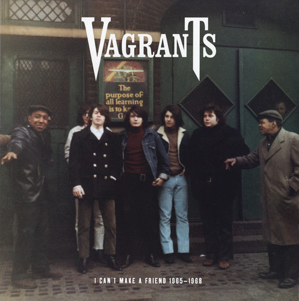 The Vagrants - I Can't Make A Friend 1965-1968