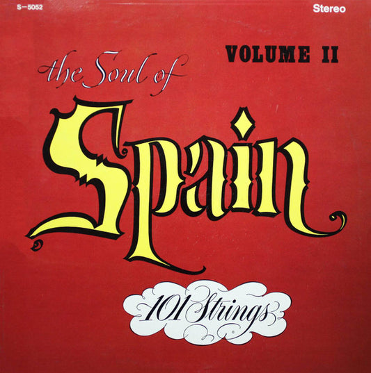 101 Strings - The Soul of Spain Vol. II